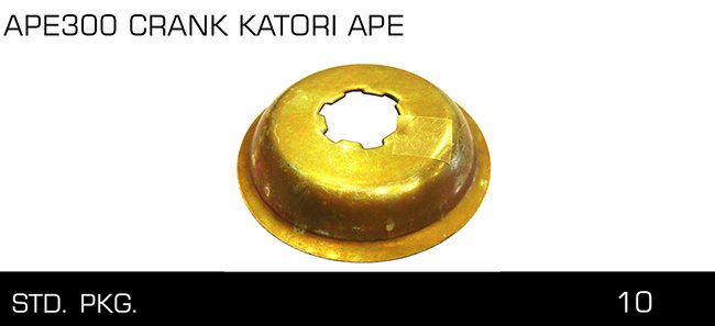 APE300 CRANK KATORI APE